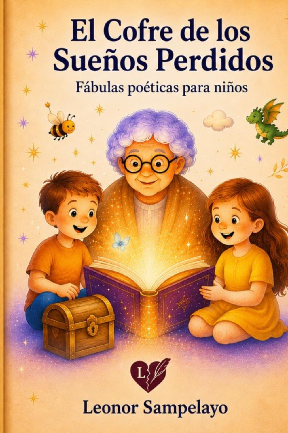 El cofre de los sueños perdidos: Fábulas infantiles