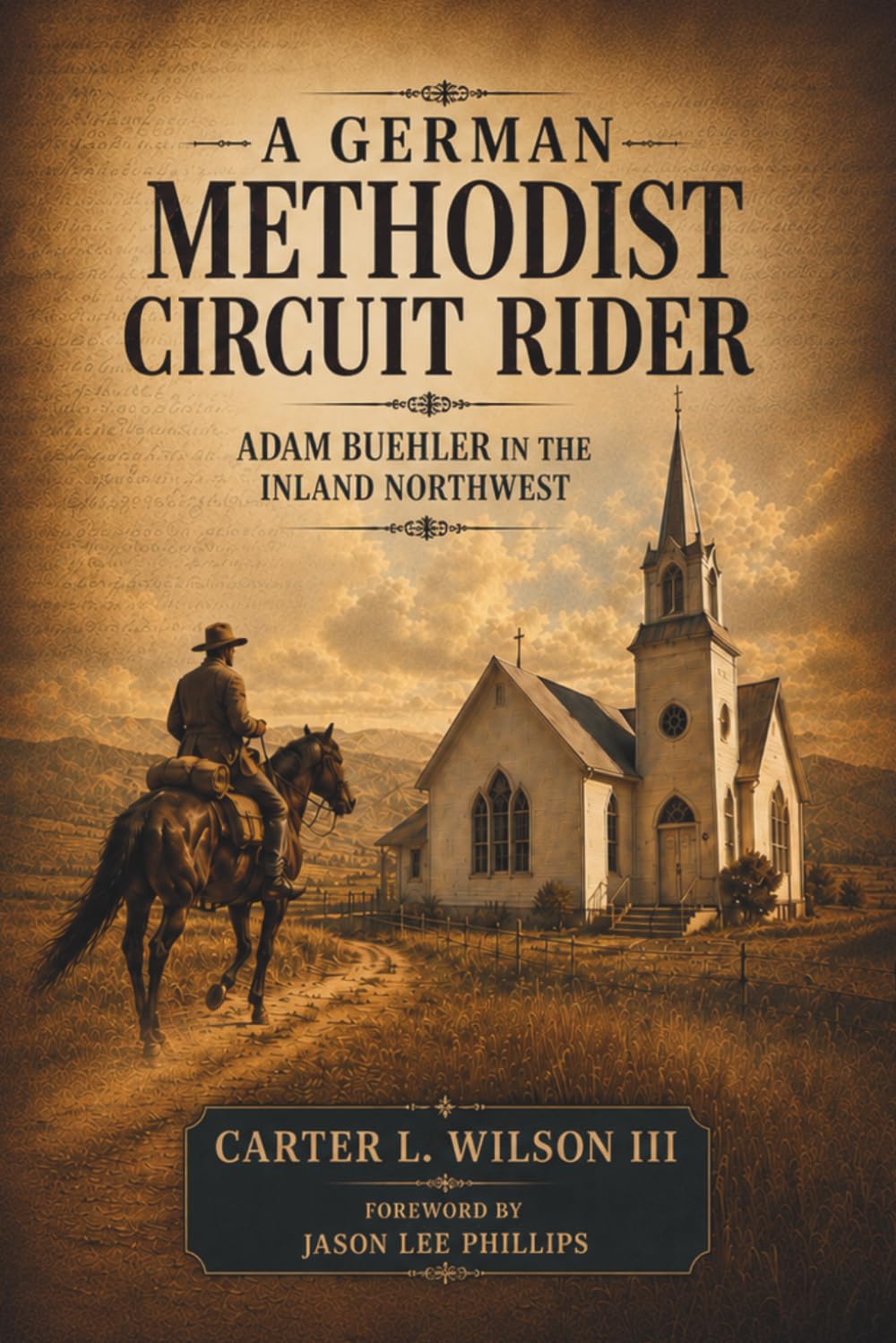 A German Methodist Circuit Rider: Adam Buehler in the Inland Northwest