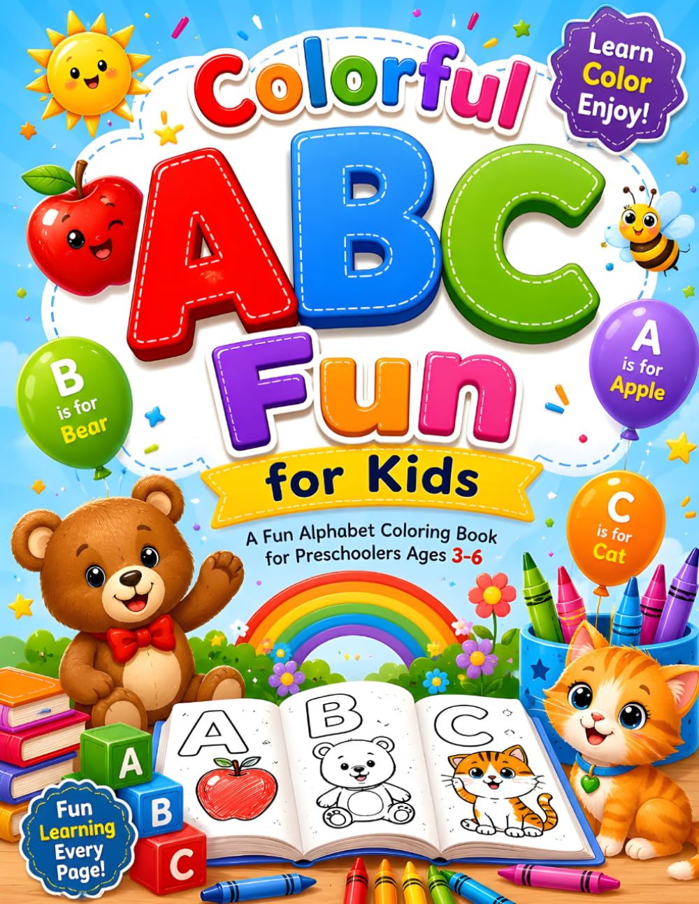 Colorful ABC Fun for Kids: Fun and Easy Coloring Pages for Kids Ages 3–6