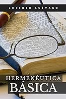 Vista 1 de Hermenéutica Básica (Spanish Edition)