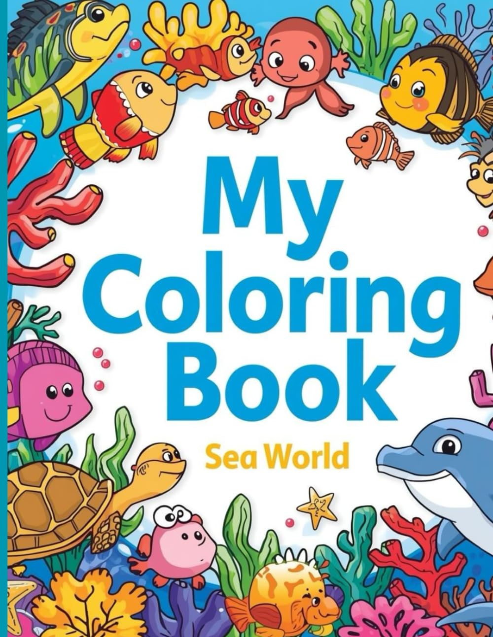 My Coloring Book: Sea World
