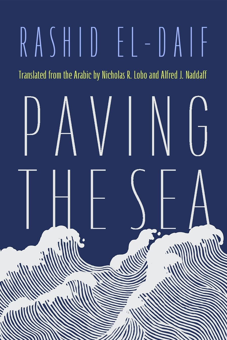 Paving the Sea (Middle East Literature in Translation)