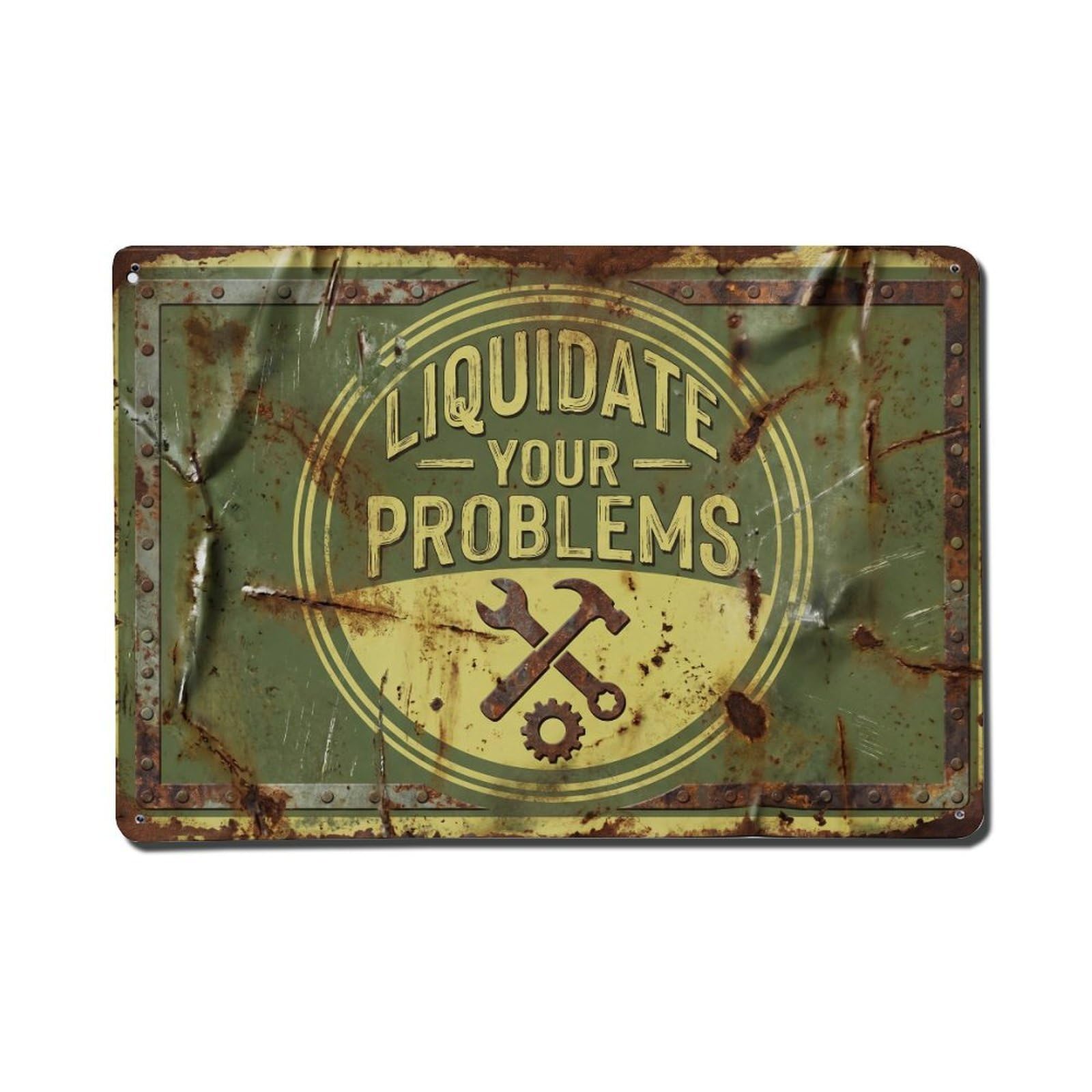Liquidate Your Problems Solve Retro Motivational Slogans Metal Tin Sign