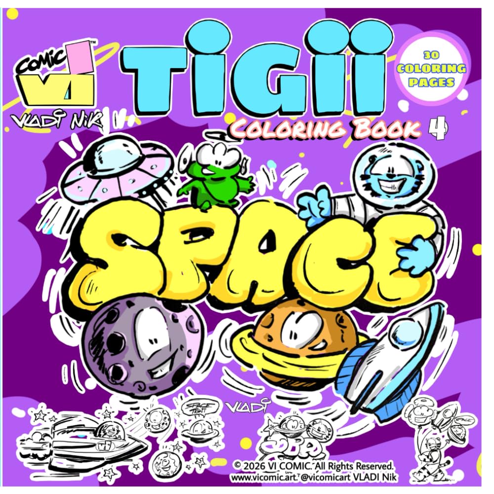 TiGii: Coloring Book 4: SPACE – 30 Coloring Pages (Blue Tiger Coloring Books)