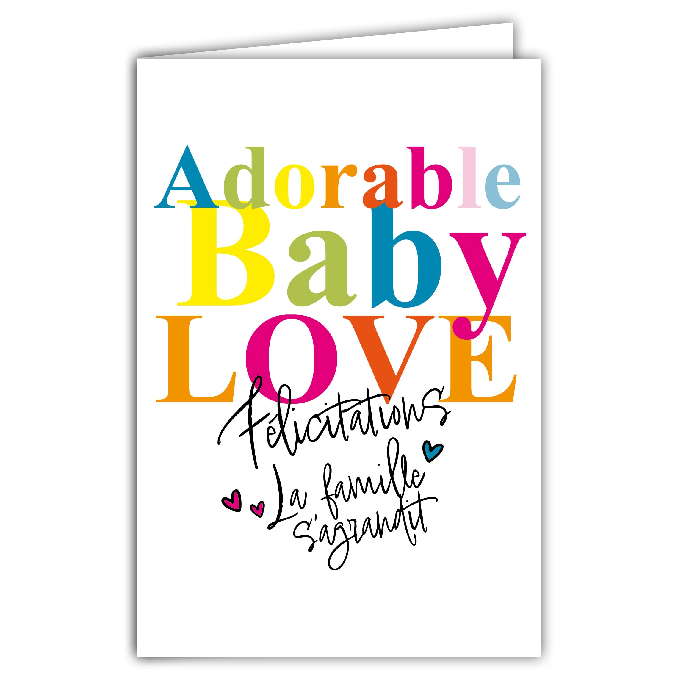 69-8136 Fluorescent Card Congratulations Adorable Baby Love The Enlarged Family Birth Welcome to Baby Boy Girl Hearts – With Envelope 12 x 17.5 cm – Real Fluorescent Inks – Created and Made in France