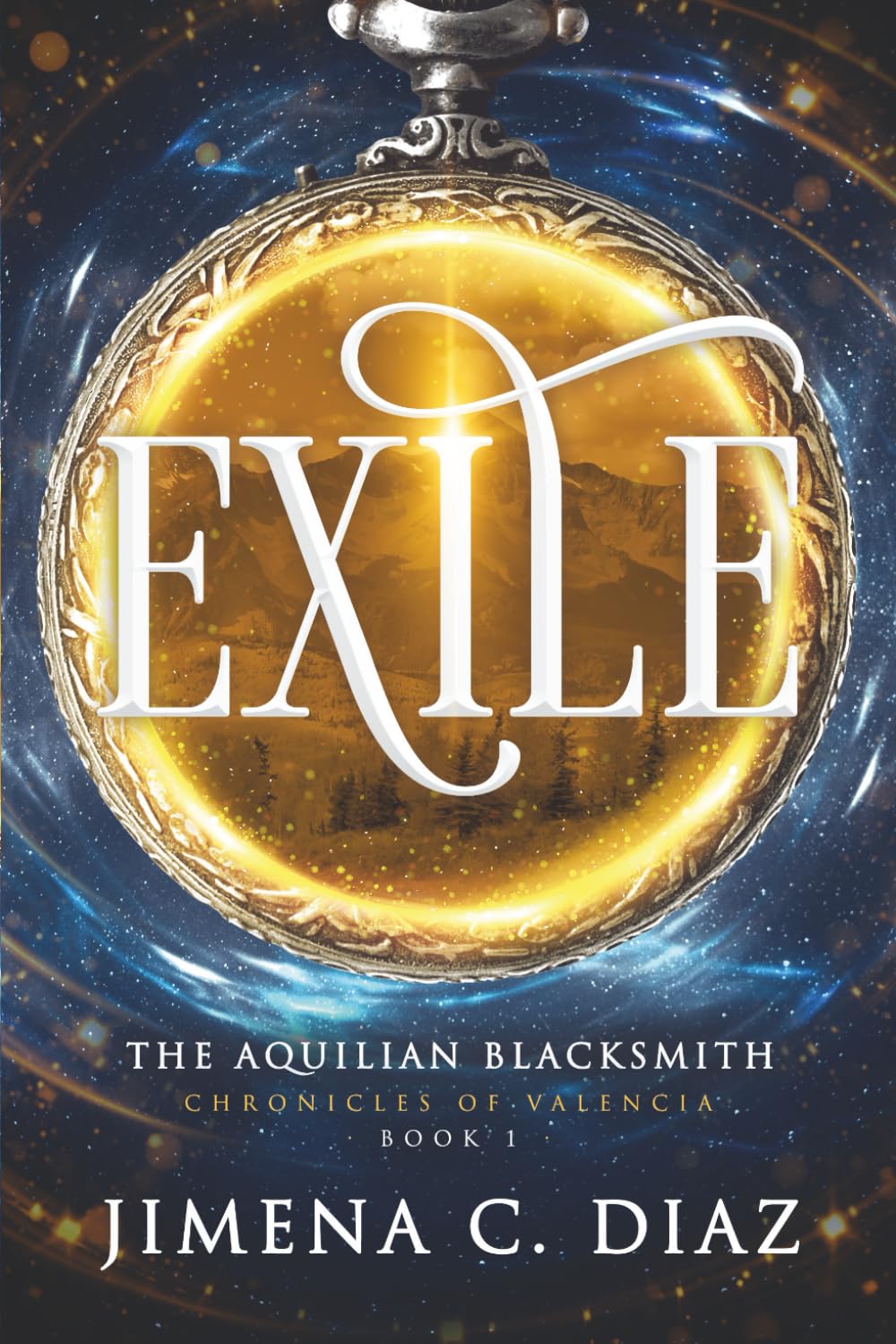 EXILE: The Aquilian Blacksmith (Chronicles of Valencia)
