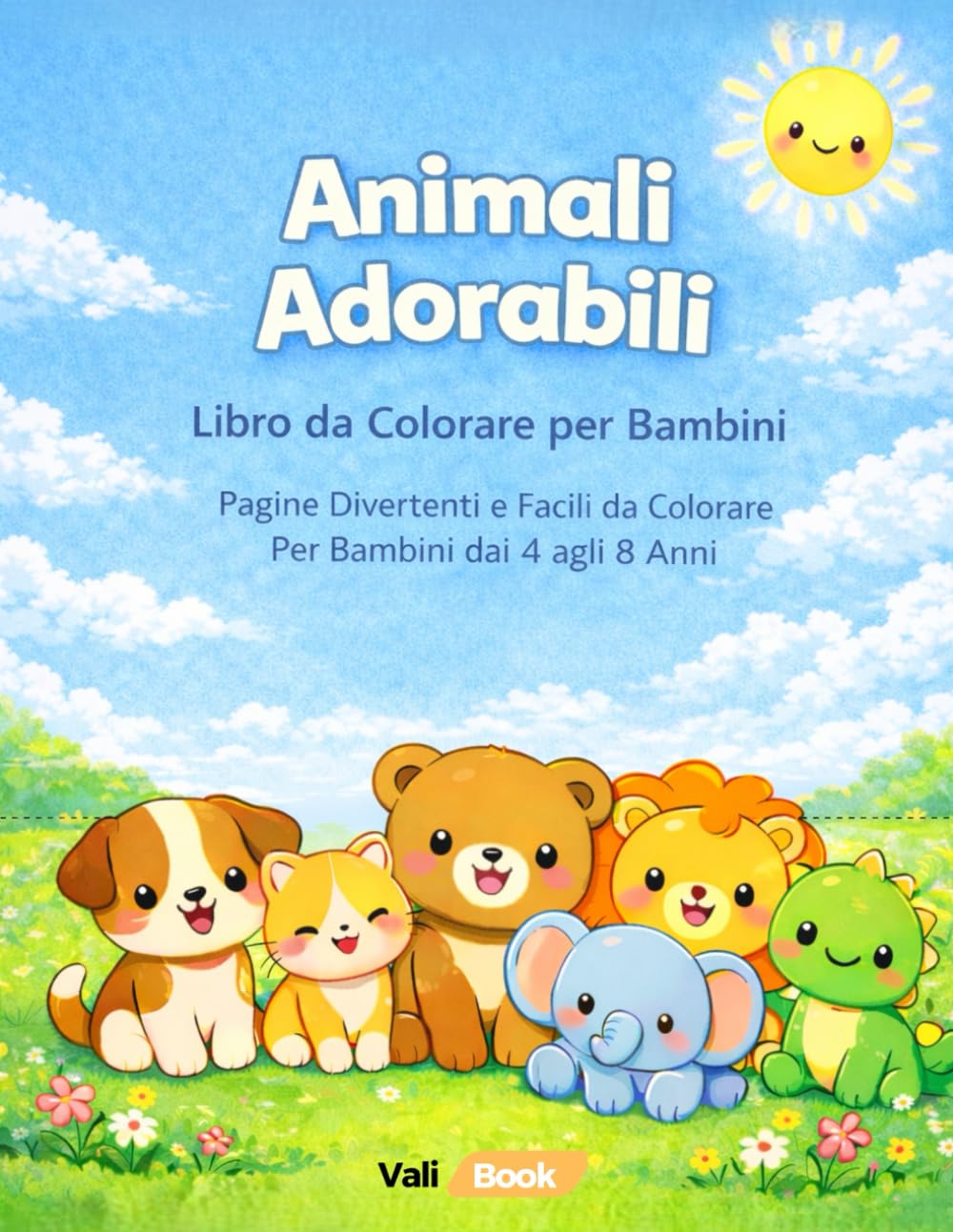Animali Adorabili - Libro da Colorare per Bambini: Pagine Divertenti e Facili da Colorare per Bambini dai 4 agli 8 Anni