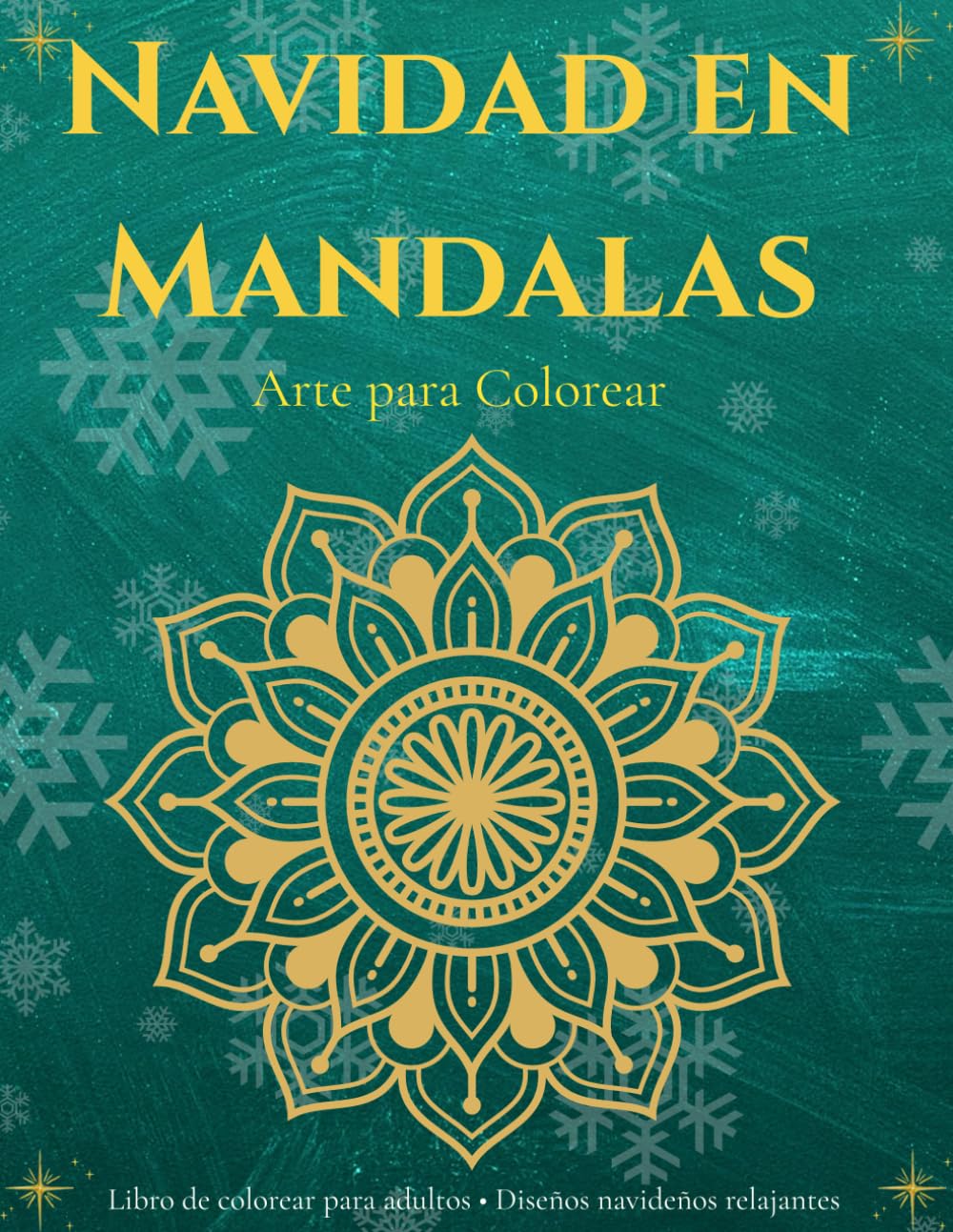 Navidad en Mandalas: Arte para Colorear – Libro de Colorear para Adultos con Diseños Navideños Relajantes