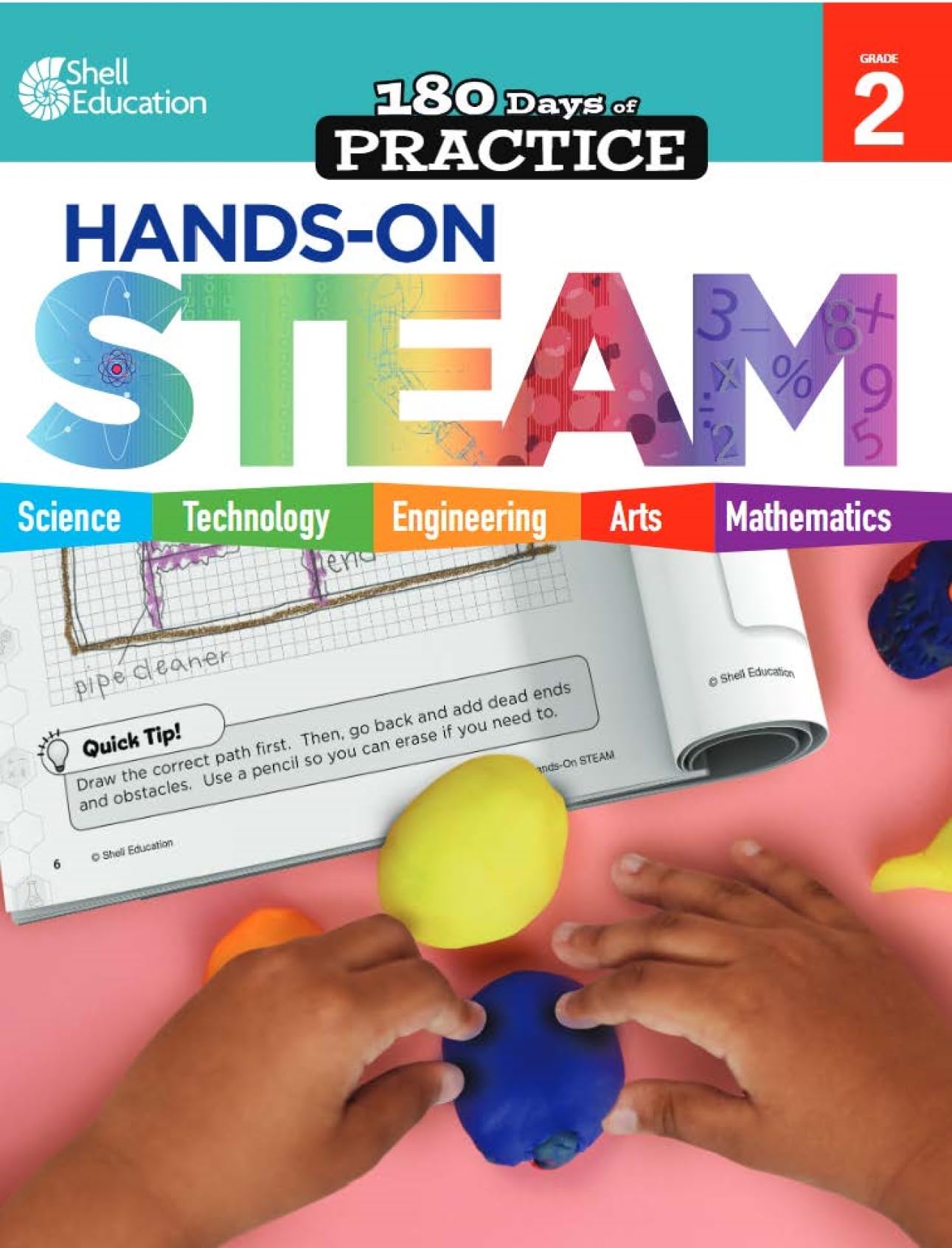 180 Days: STEM/STEAM for 2nd Grade Practice Workbook for Classroom and Home, Cool and Fun Practice Created by Teachers (180 Days of Practice)