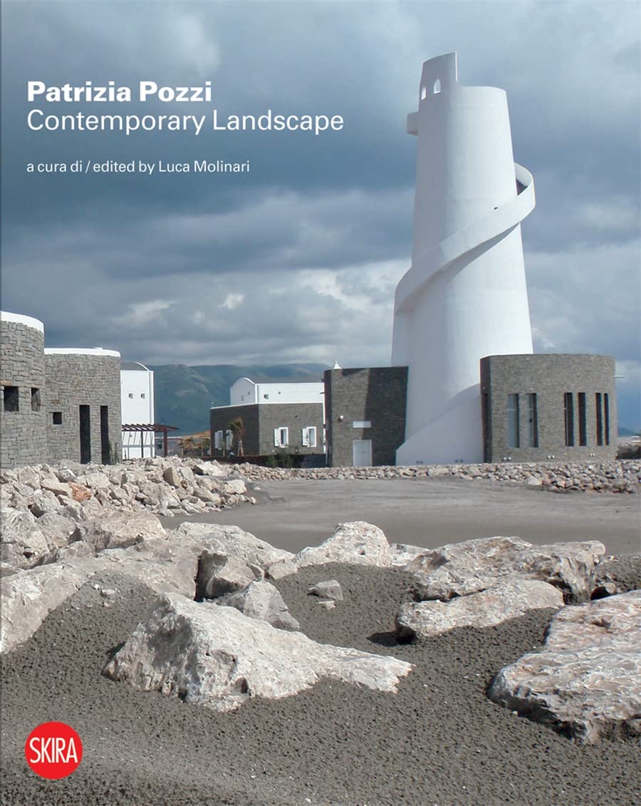 Patrizia Pozzi: Contemporary Landscape: New tales and new visions Paperback – 18 September 2012