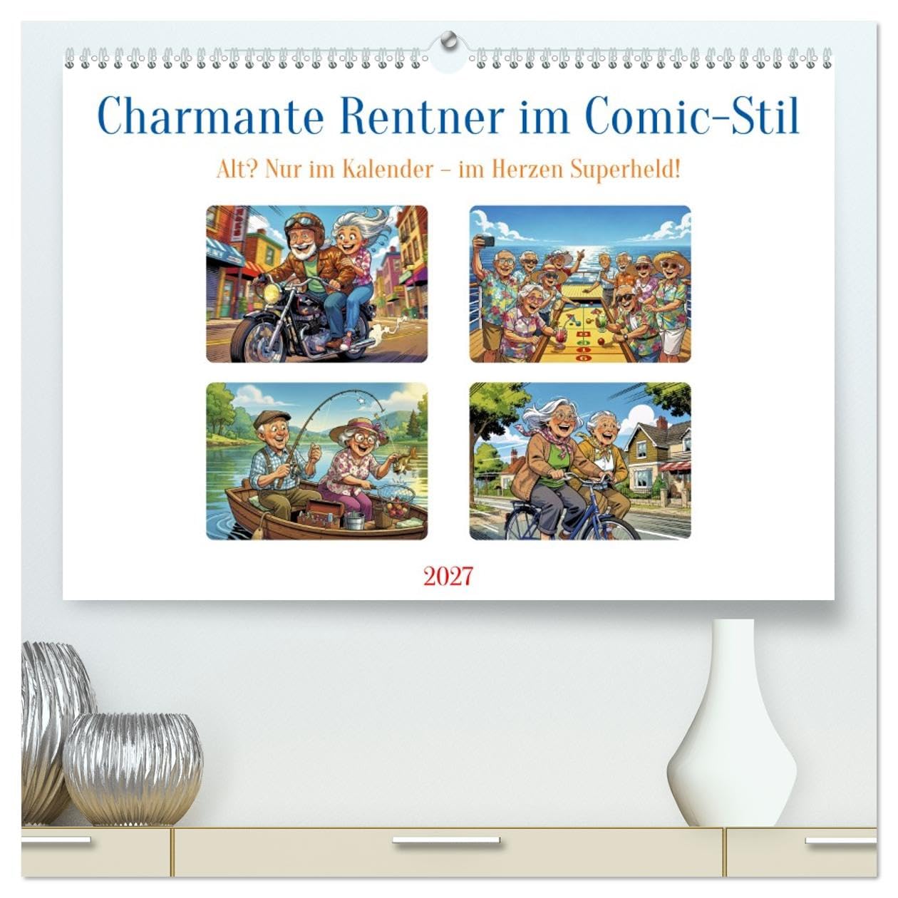 Charmante Rentner im Comic-Stil (hochwertiger Premium Wandkalender 2027 DIN A2 quer), Kunstdruck in Hochglanz: Fröhliche, liebevoll gezeichnete ... sie Gelassenheit. (CALVENDO Menschen)