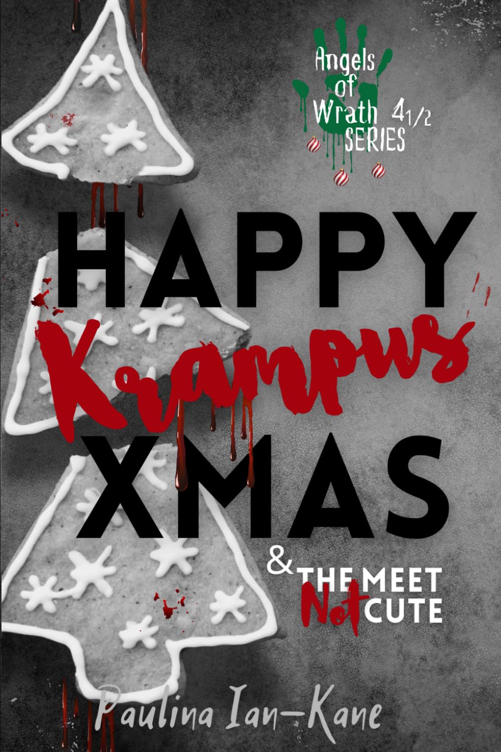 Happy Krampus Xmas & The Meet Not Cute: Two Novellas (Angels of Wrath)