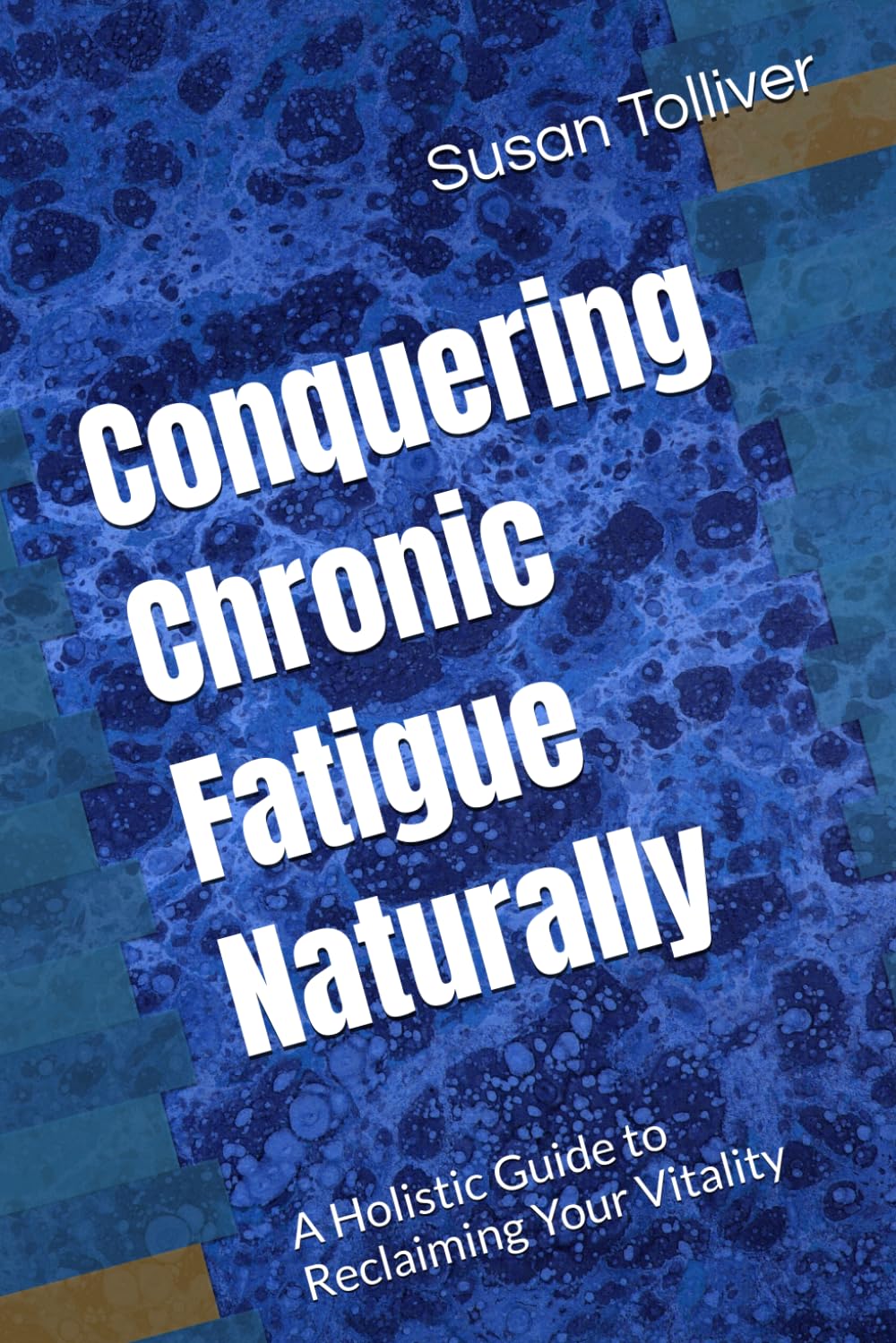 Conquering Chronic Fatigue Naturally: A Holistic Guide to Reclaiming Your Vitality