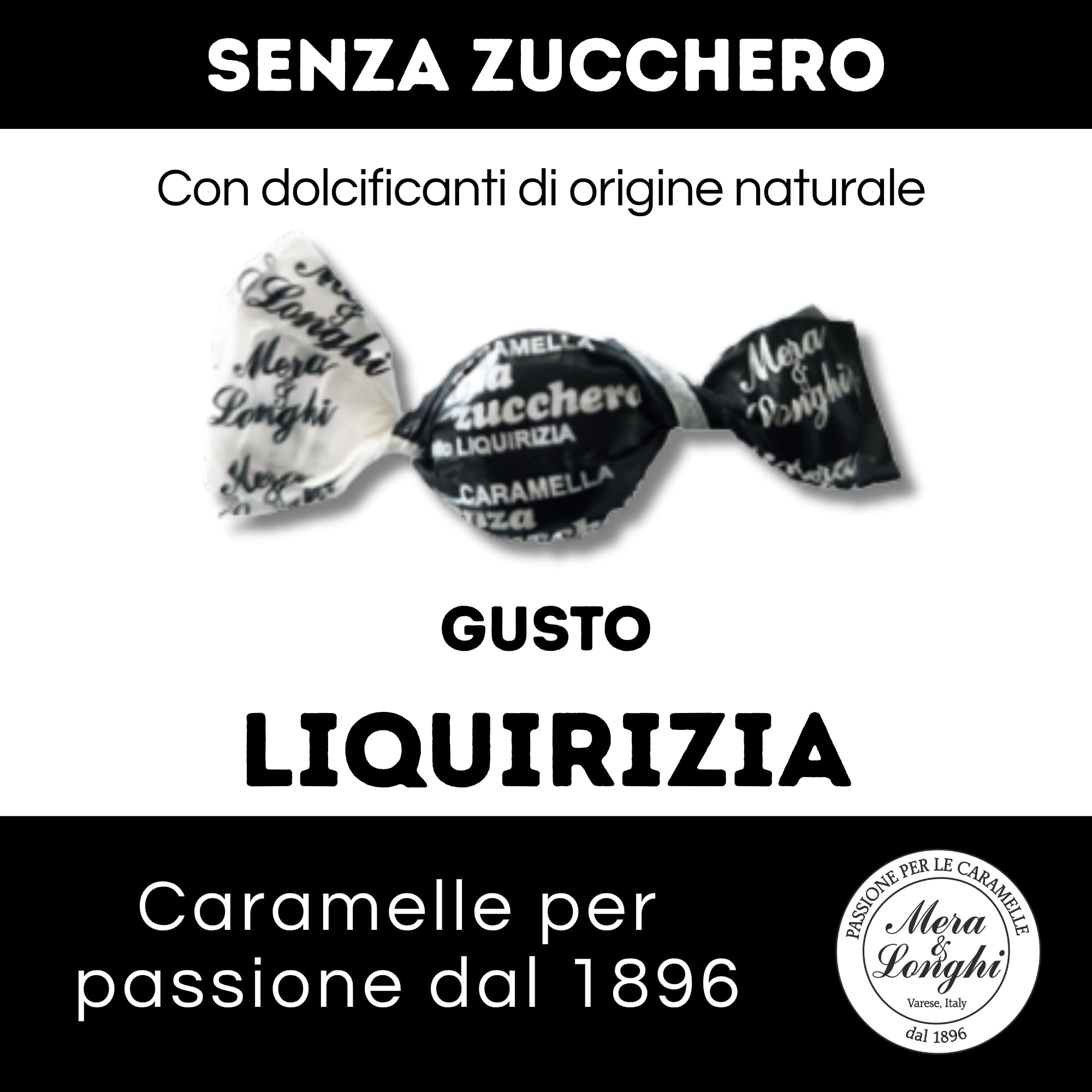 Mera & Longhi dal 1896 - Caramelle senza Zucchero Liquirizia con Stevia- Confezione da 1 kg