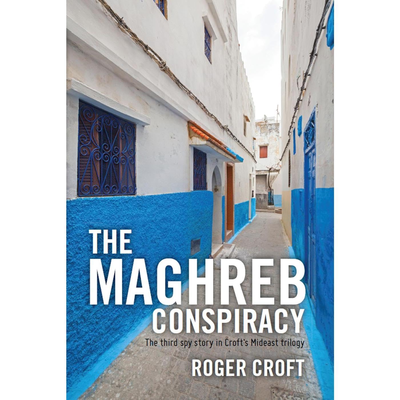 The Maghreb Conspiracy