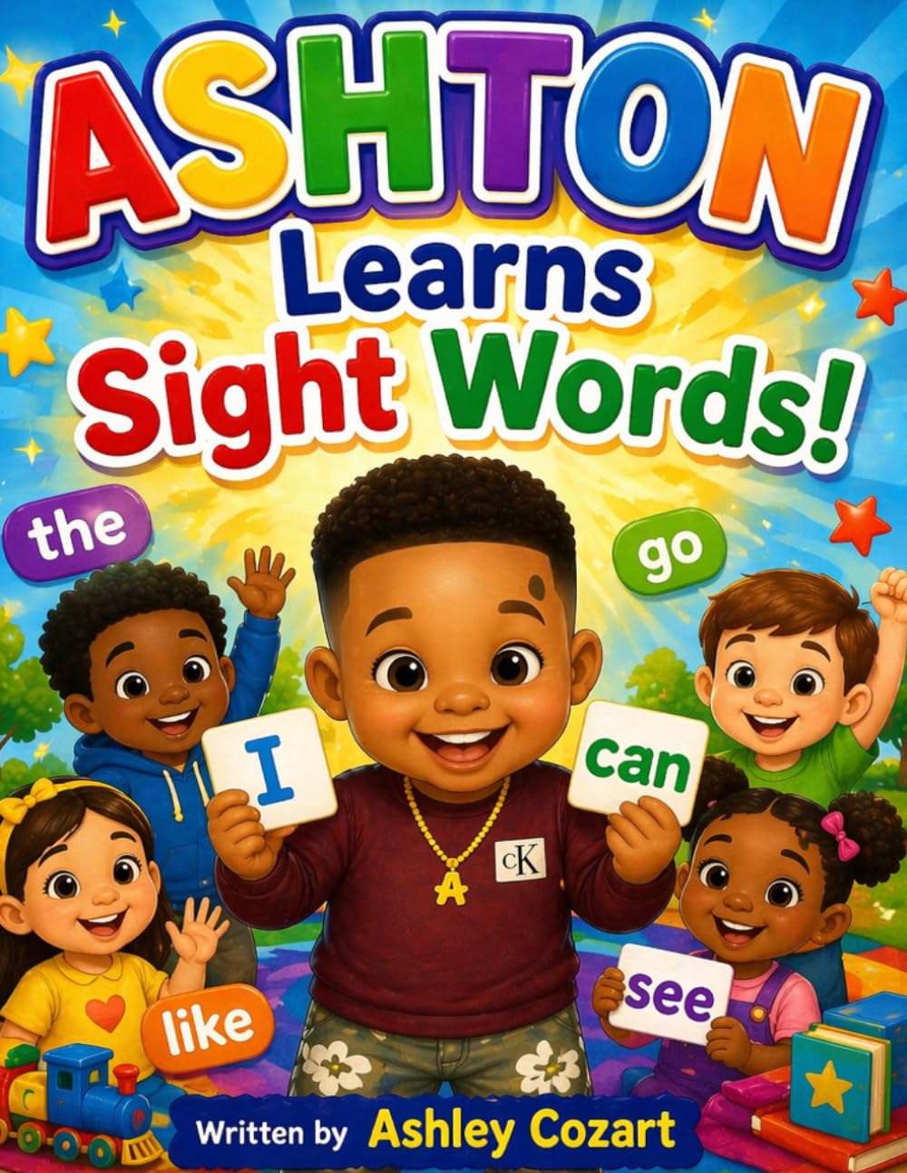 ASHTON Learns Sight Words!: A Learn to Read Book for Preschool & Kindergarten