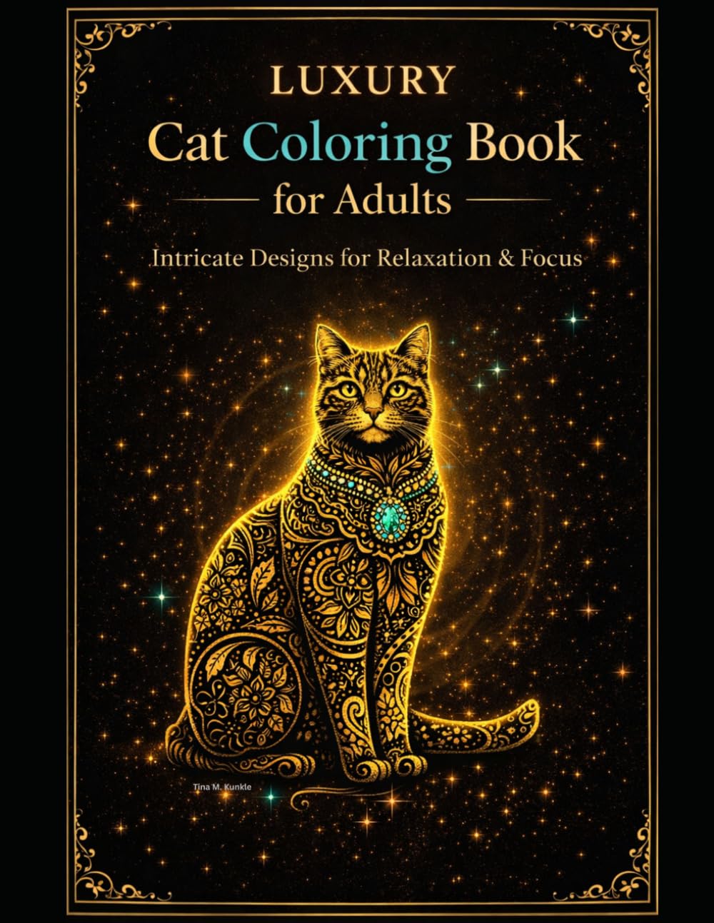 Luxery Cat Coloring Book for Adults: Intricate Designs for Relaxation and Focus