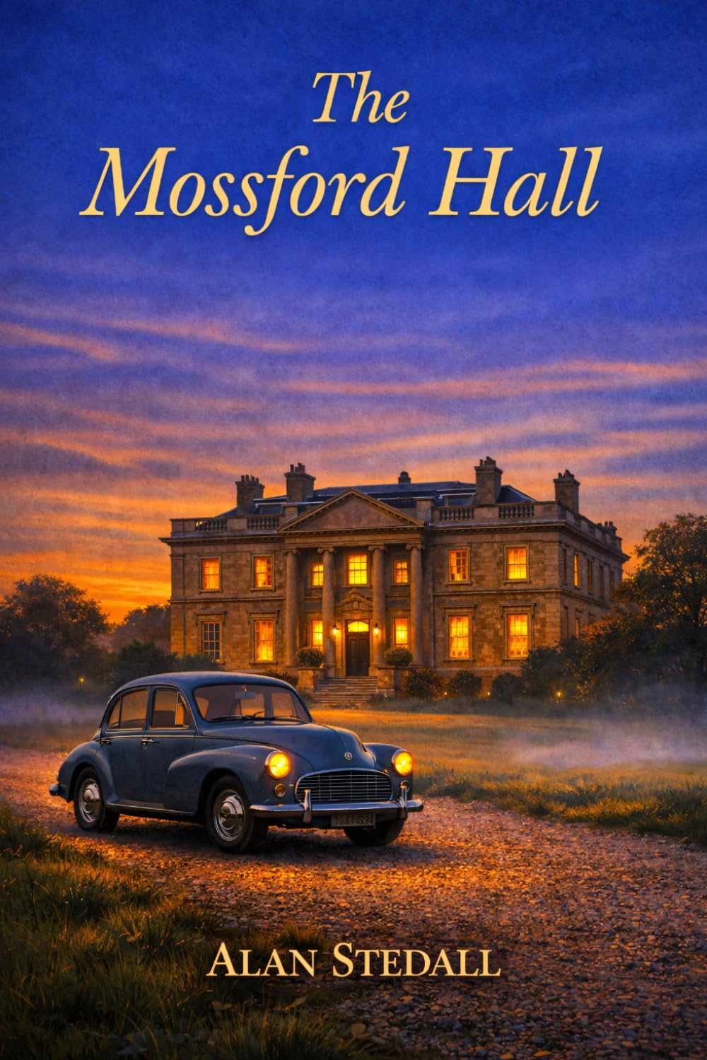 The Mossford Hall (The Mossford Story)