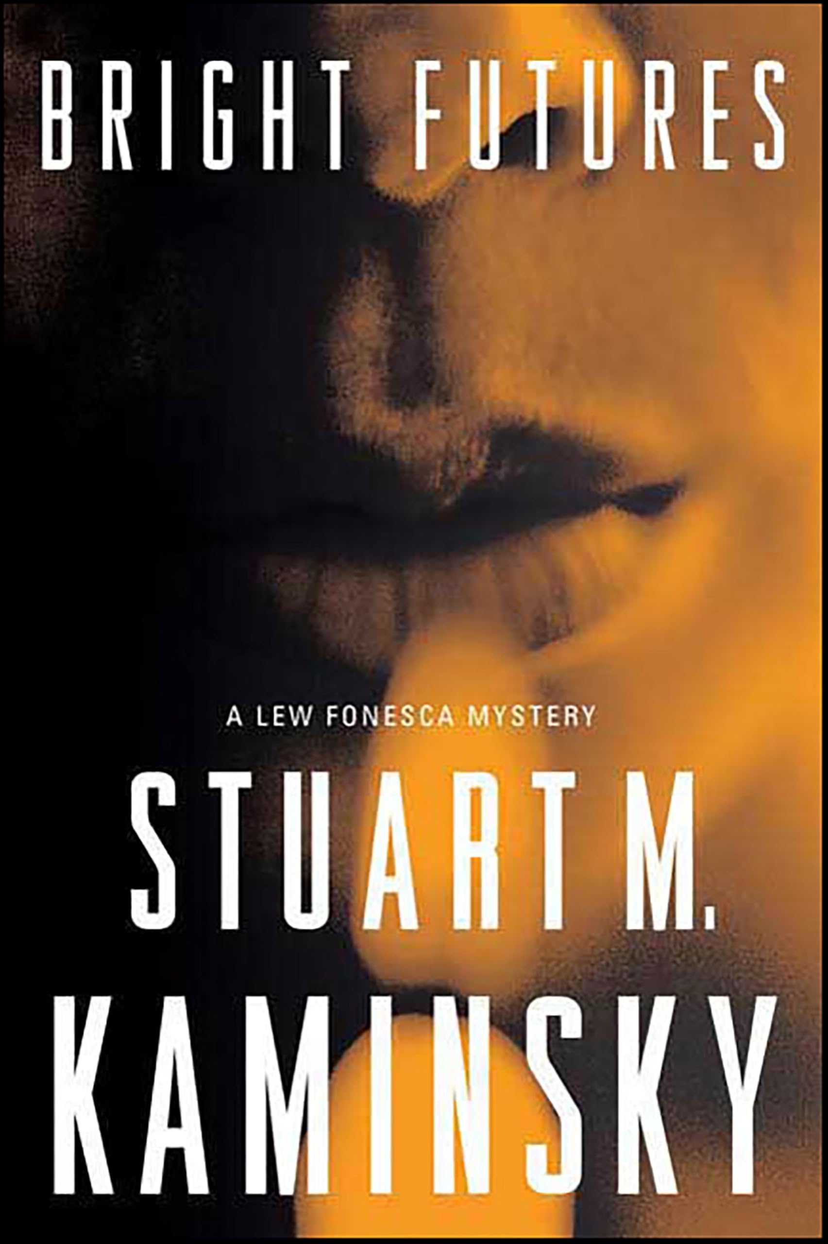 Bright Futures (The Lew Fonesca Mysteries Book 6)