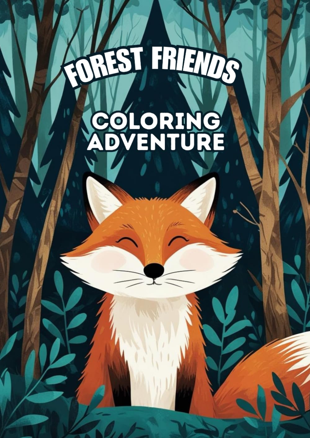 Forest Friends: 26 Adorable Forest Animals to Color | Relaxing & Whimsical Coloring Book for All Ages