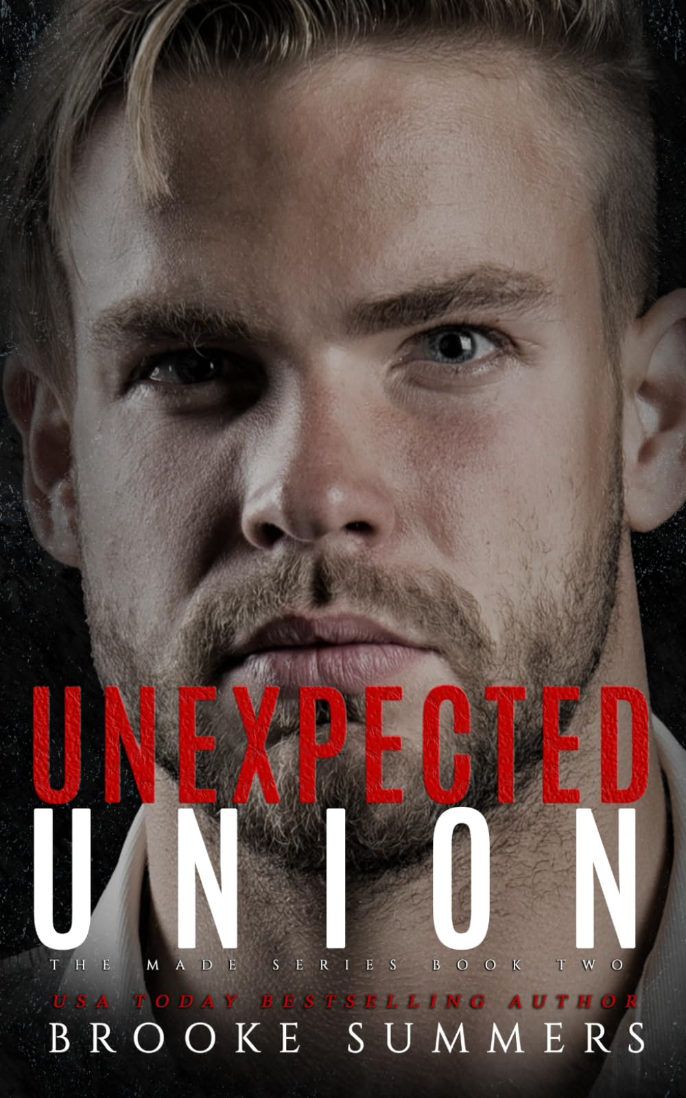 Unexpected Union: 2 (Made: Mafia Romance Series)