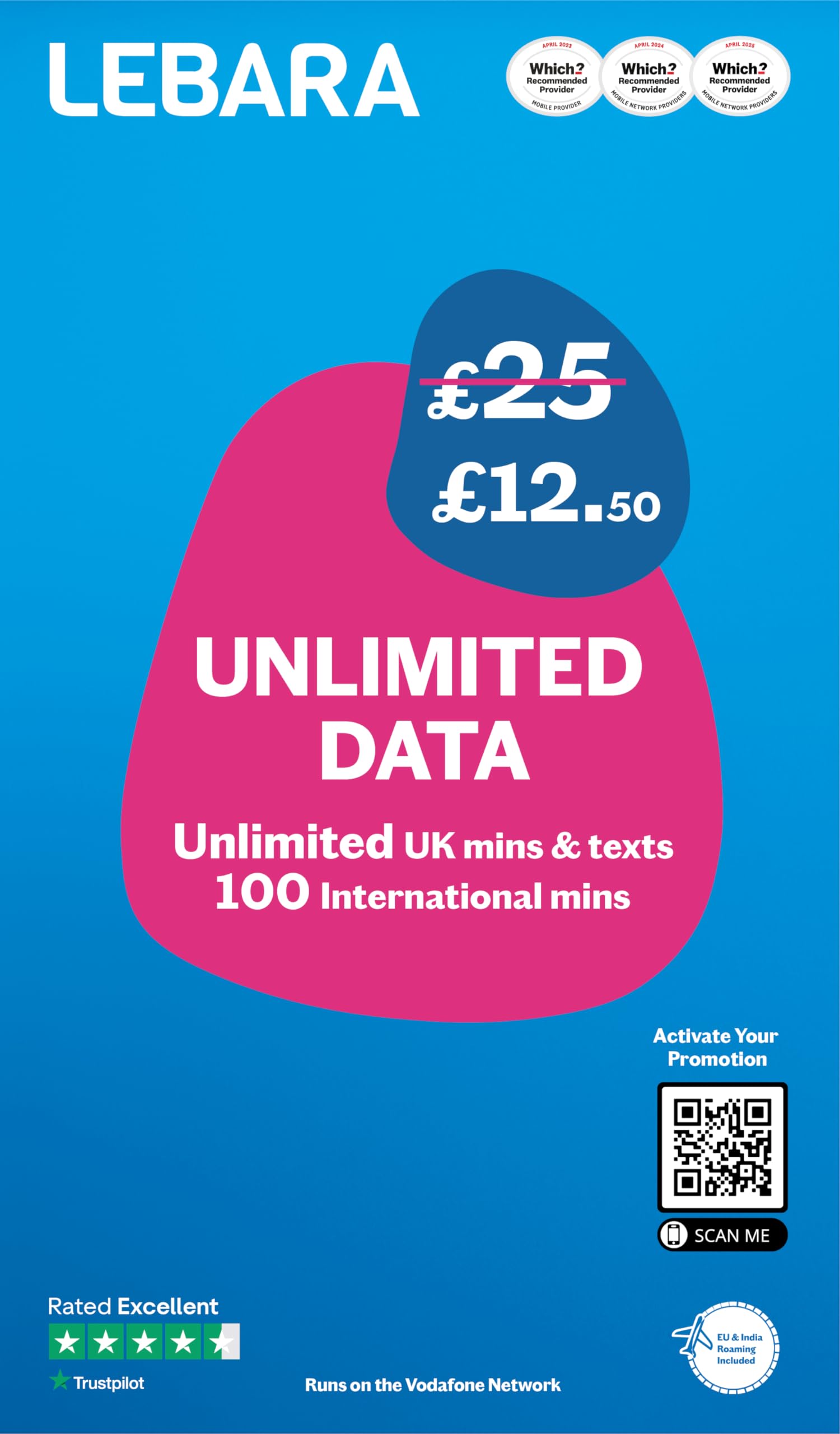 Lebara Mobile SIM Card with Unlimited Data Plan for £12.50, Half Price for First 3 Months, No Contract, UK Calls, Texts, International Minutes, EU and India Roaming Included