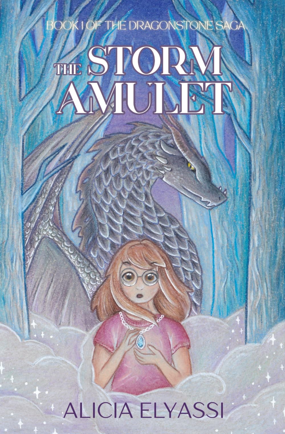 The Storm Amulet: Book 1 of The Dragonstone Saga