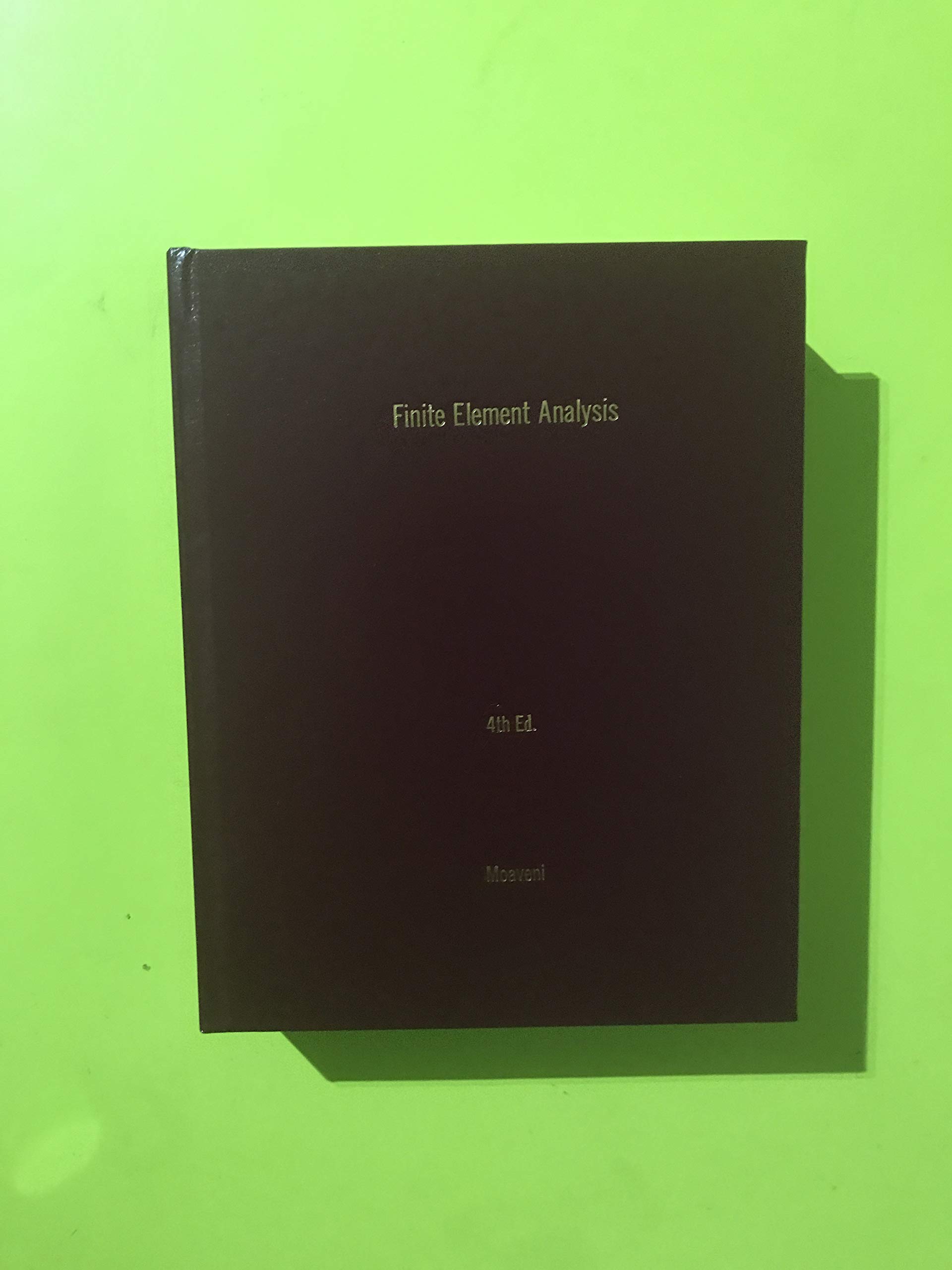 Finite Element Analysis: Theory and Application with ANSYS