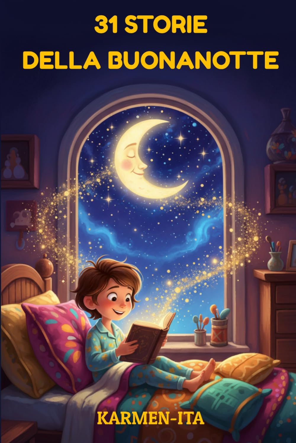 31 Storie della Buonanotte: Racconti illustrati per sogni d'oro e notti magiche