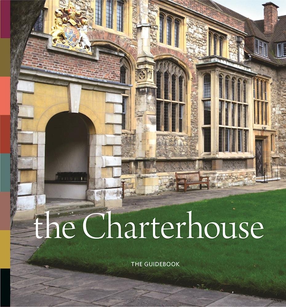The Charterhouse: The Guidebook (Guidebooks)