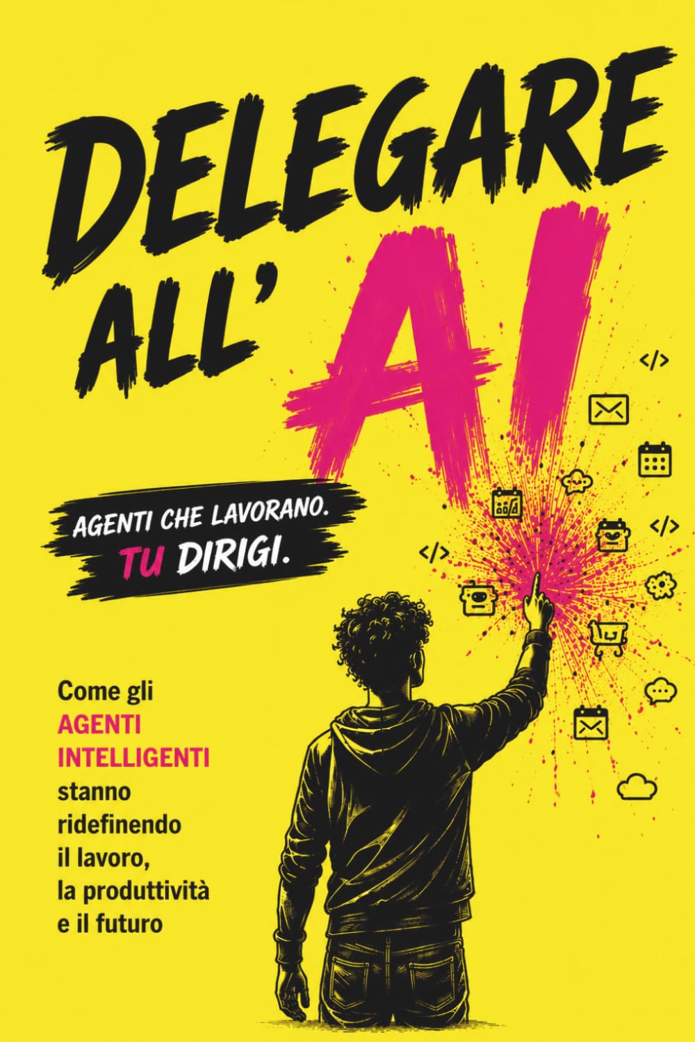 Delegare all'AI: Come gli agenti intelligenti stanno ridefinendo il lavoro, la produttività e il futuro