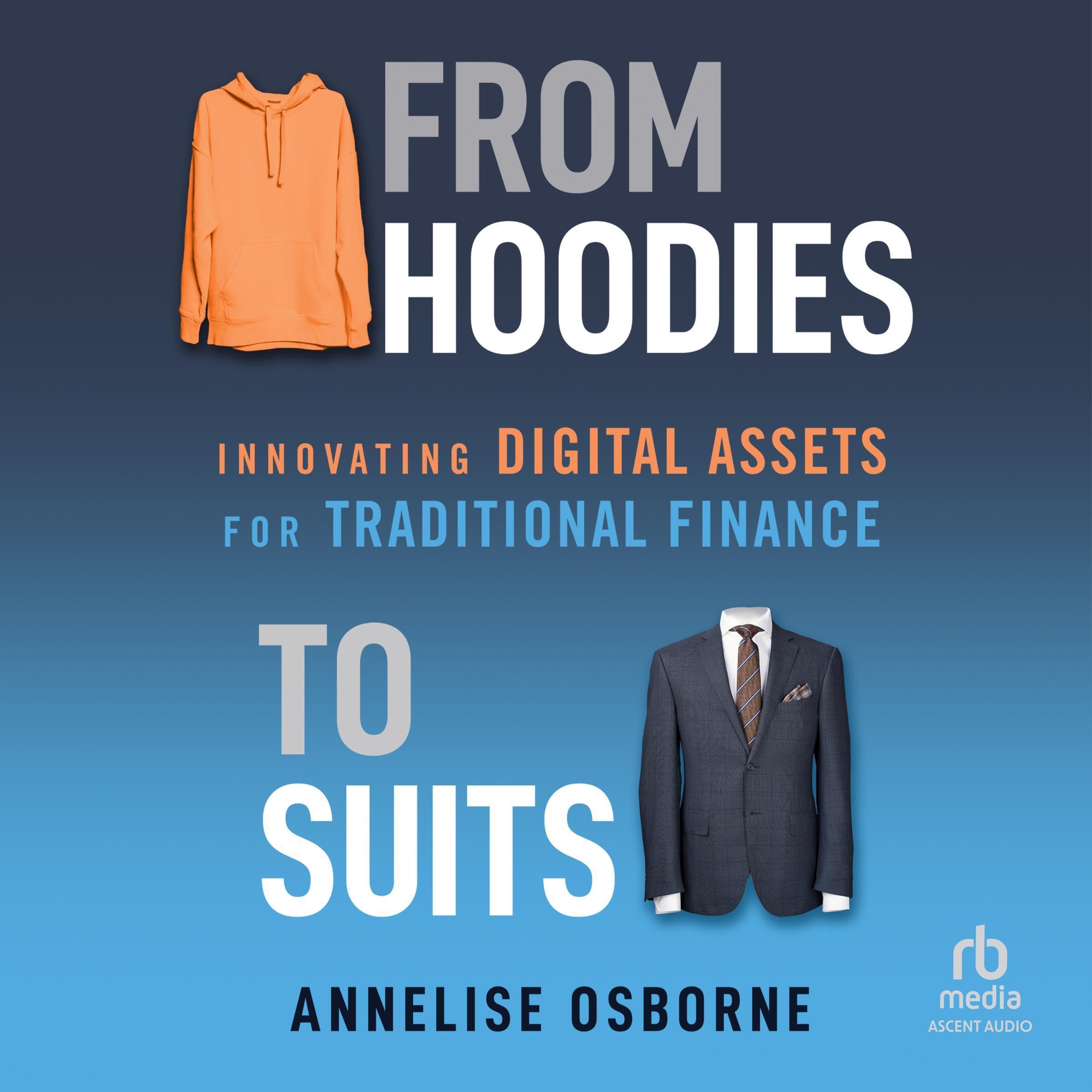 Cover art for From Hoodies to Suits