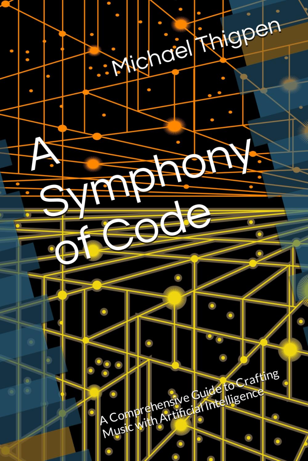 Musique et intelligence artificielle livre A Symphony of Code pour surmonter la page blanche