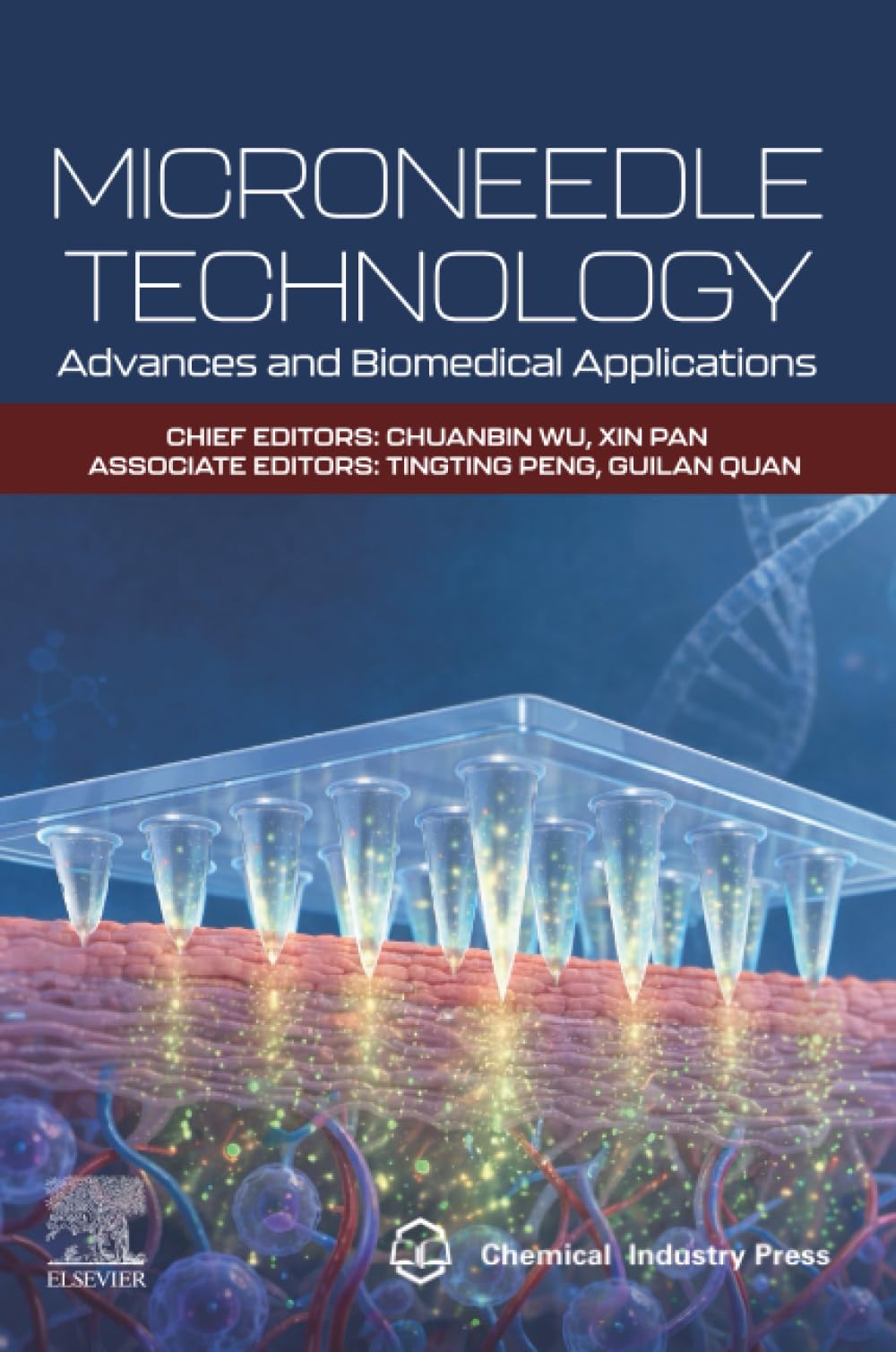 Microneedle Technology by Chuanbin Wu, Xin Pan, Tingting Peng... - 9780443455445