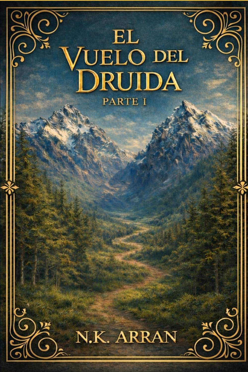 El vuelo del druida: Parte I