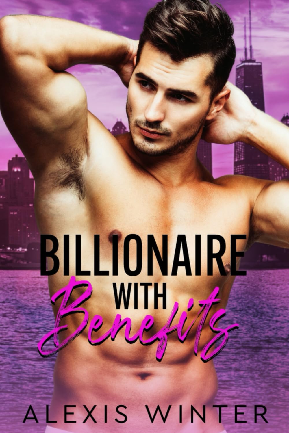 Billionaire With Benefits: 2 (Make Her Mine Series)