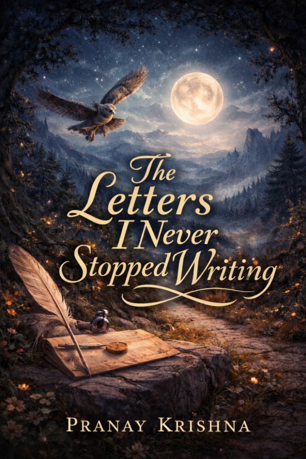 The Letters I Never Stopped Writing