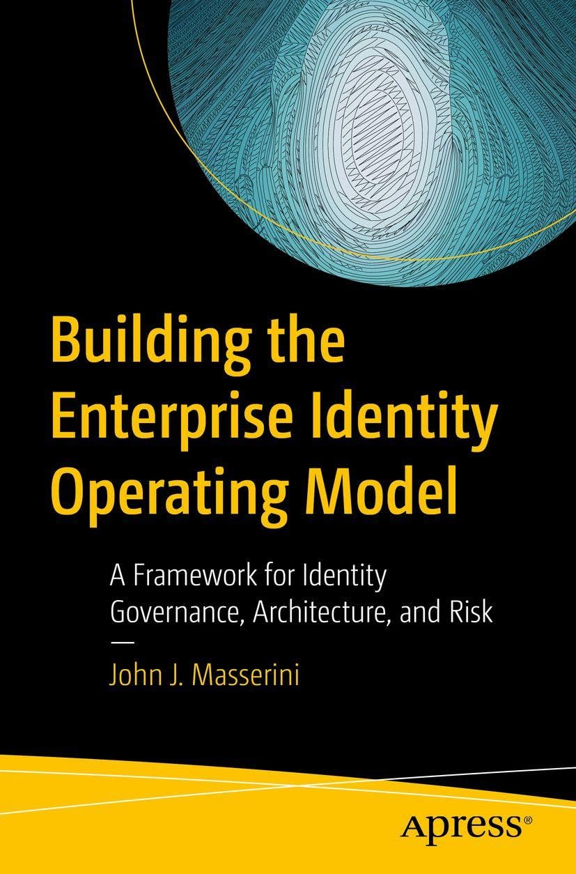 Building the Enterprise Identity Operating Model: A Framework for Identity Governance, Architecture, and Risk