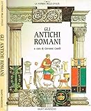altre foto su richiesta Gli antichi romani