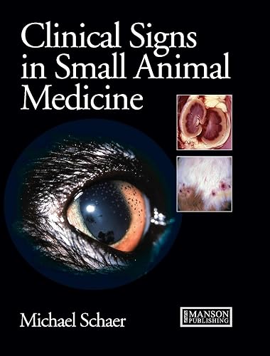 CLINICAL SINGS IN SMALL ANIMAL MEDICINE (PB 2012)