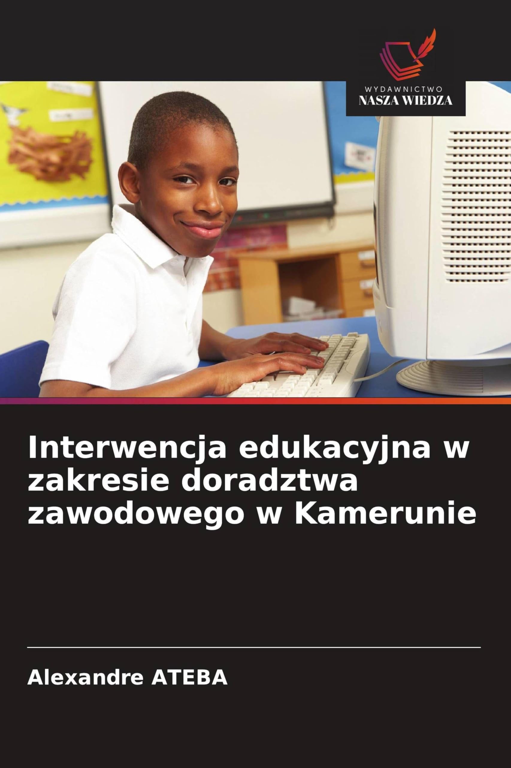 Interwencja edukacyjna w zakresie doradztwa zawodowego w Kamerunie