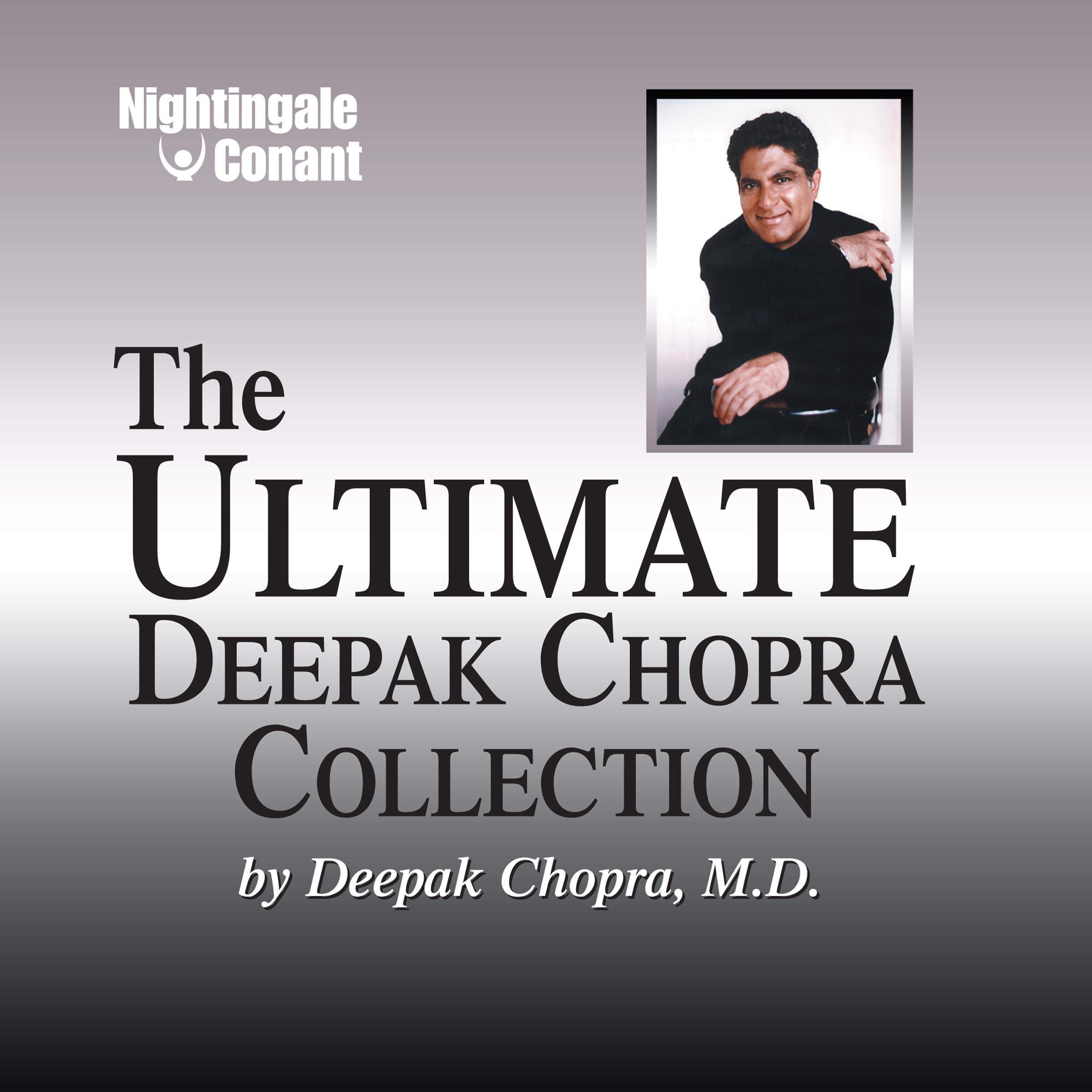The Ultimate Deepak Chopra Collection