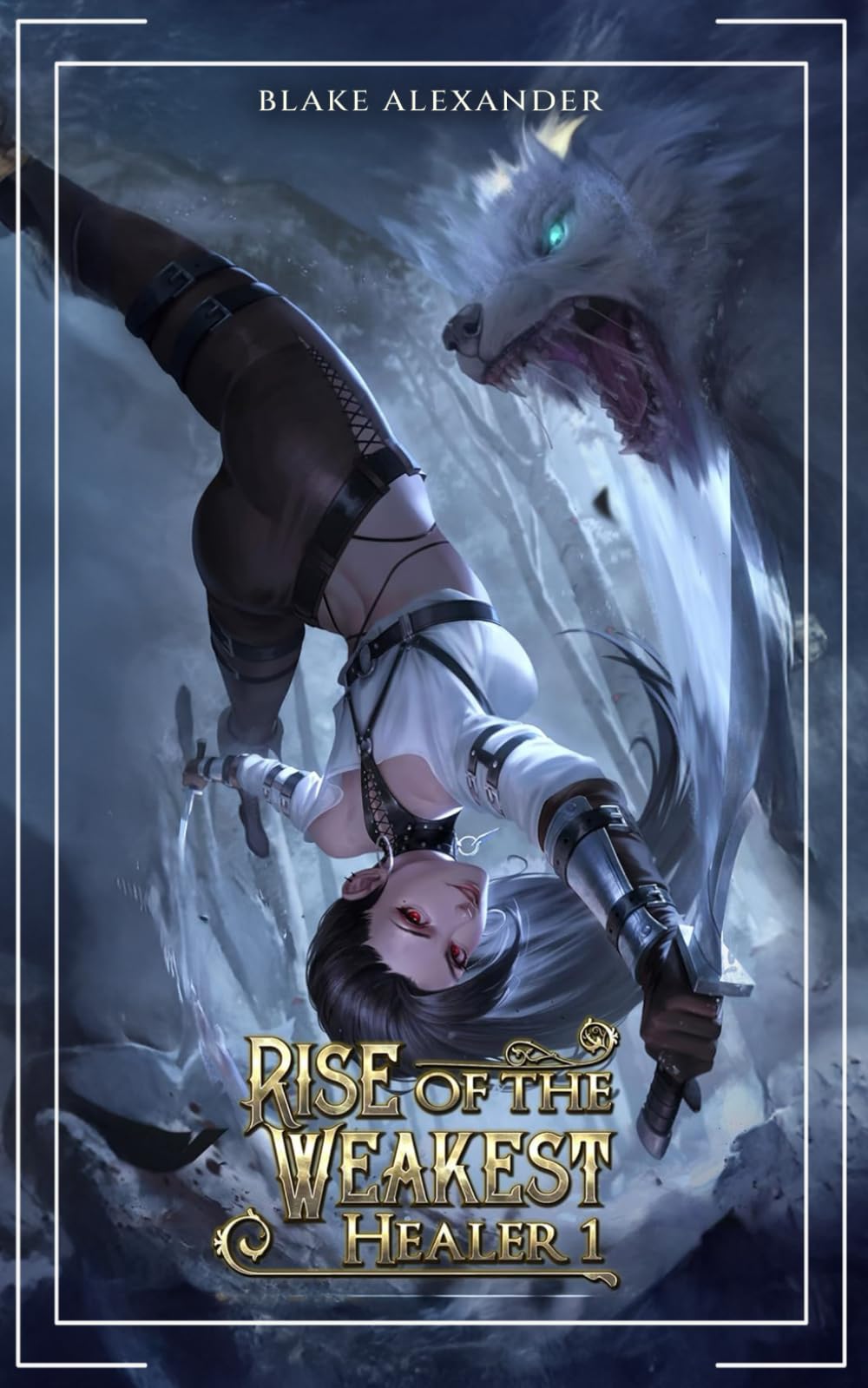 Rise of the Weakest Healer 1: A LitRPG Saga