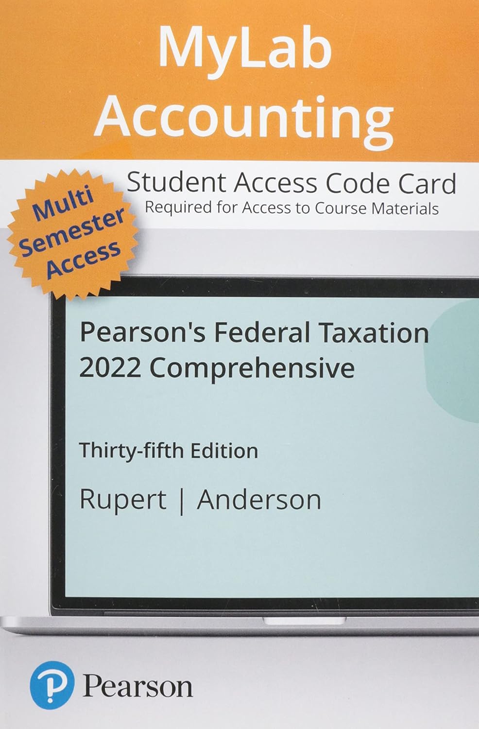 Pearson's Federal Taxation 2022 MyLab Accounting with Pearson eText Access Code