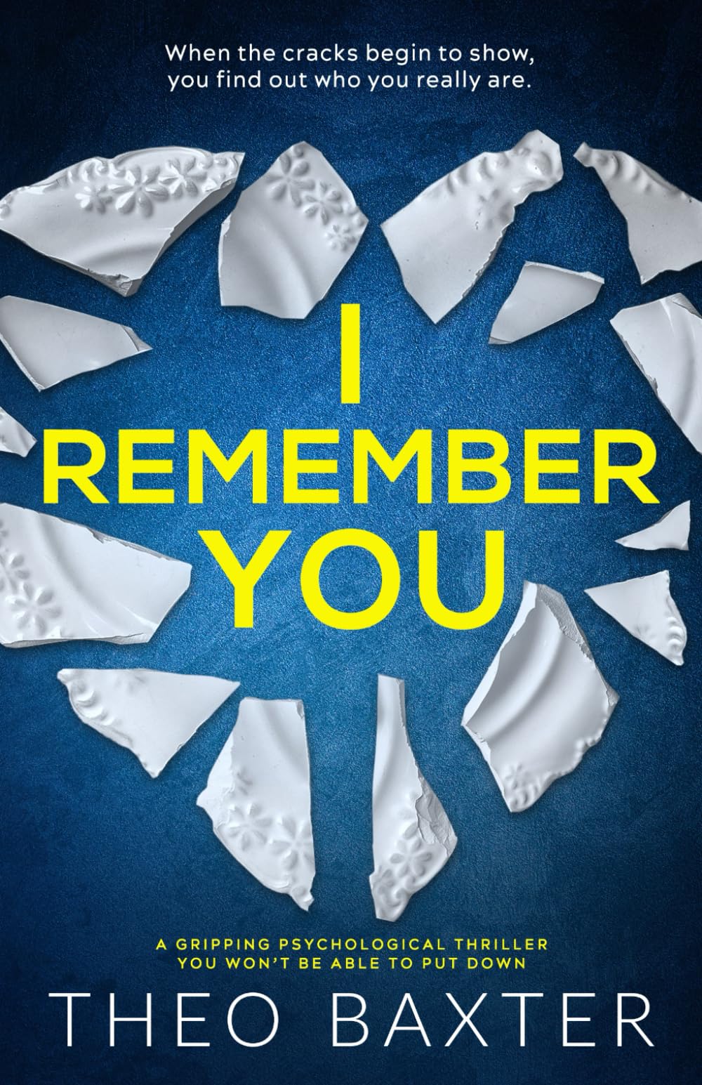 I Remember You: a gripping psychological thriller you won't be able to put down