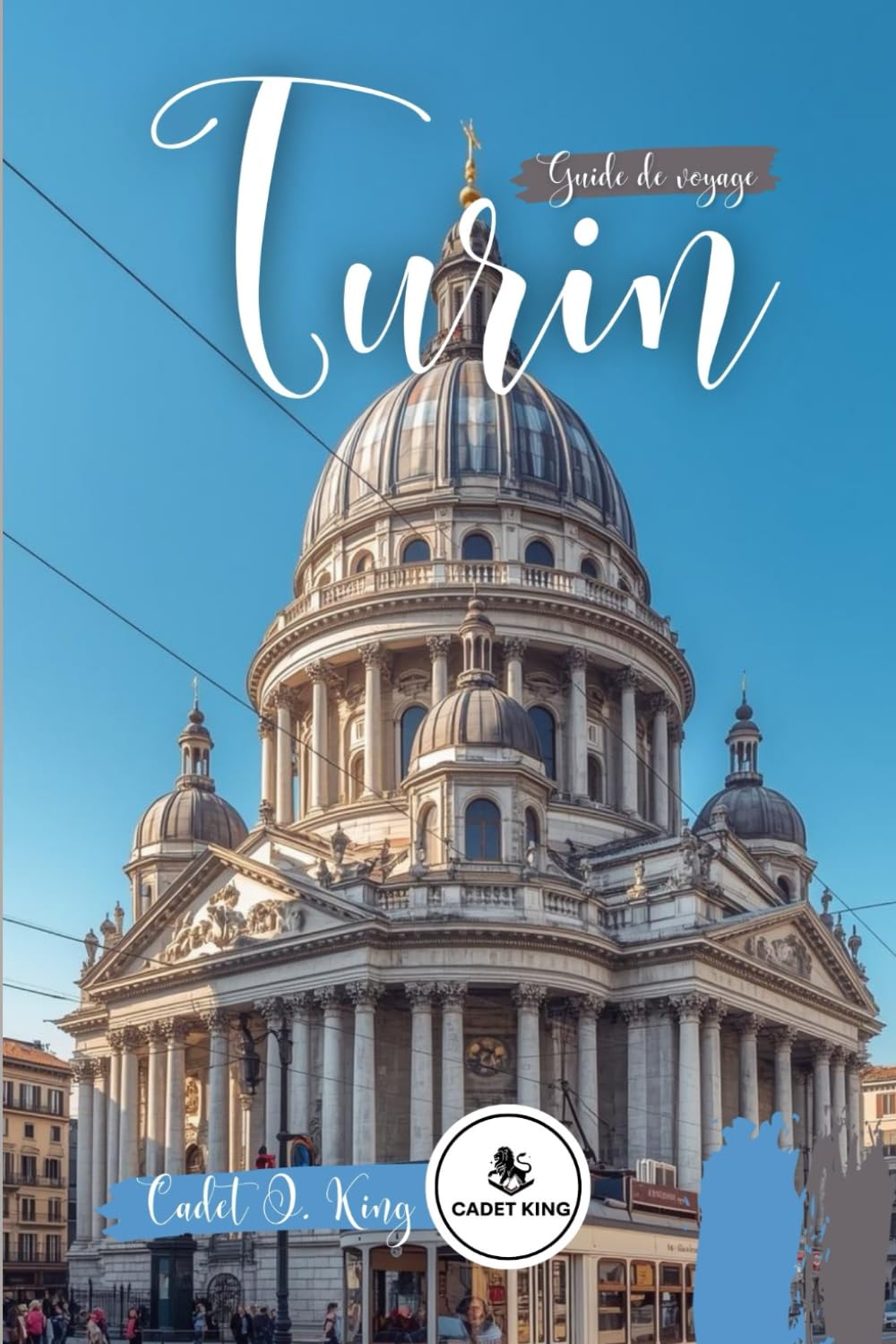Turin Guide de voyage 2026: Un voyage immersif à travers le patrimoine royal, la beauté culinaire et la vie quotidienne dans la ville la plus raffinée d'Italie