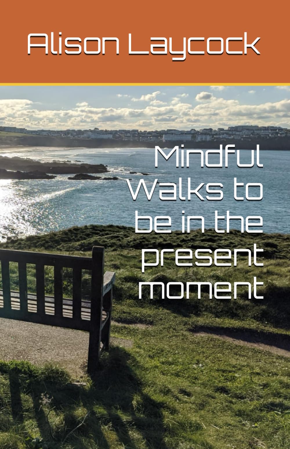 Mindful Walks to be in the present moment