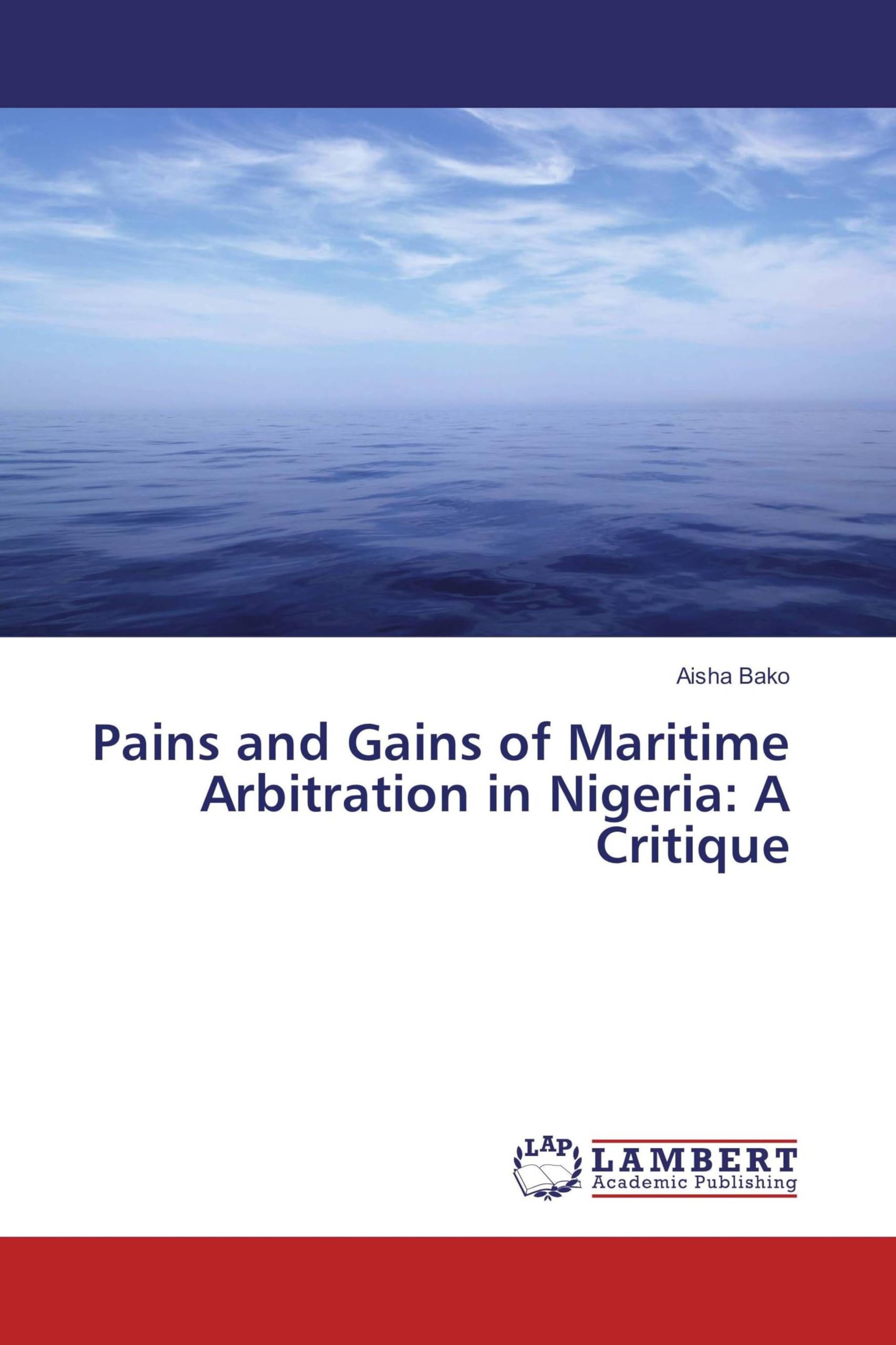 Arbitrage maritime au Nigeria livre de droit international et résolution des litiges maritimes