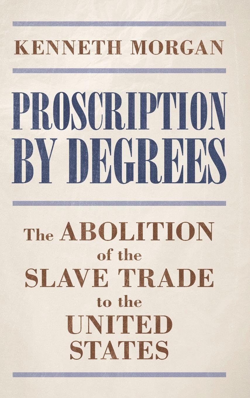 Proscription by Degrees by Kenneth Morgan HARDBACK 9781009597944