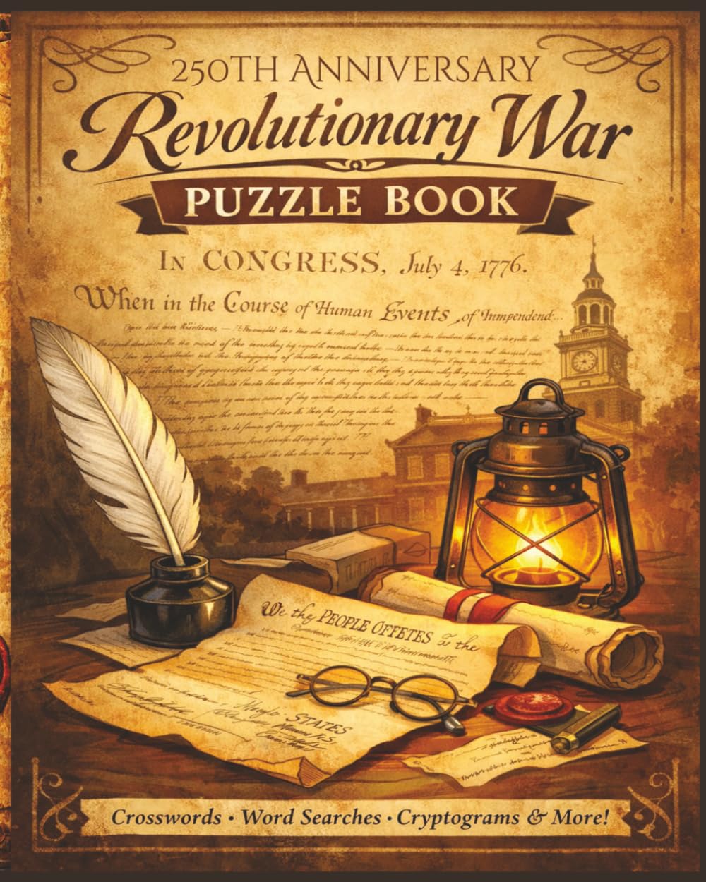 Revolutionary War 250th Anniversary Puzzle Book: Honoring 250 Years of American Independence